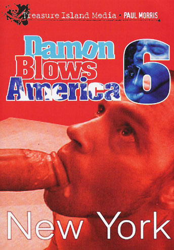 DAMON BLOWS AMERICA 6: NEW YORK