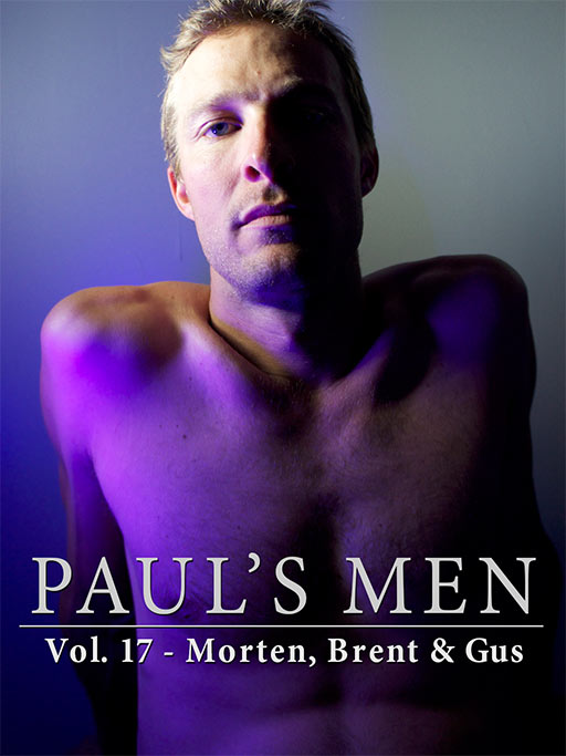 PAUL'S MEN VOL. 17 - MORTEN, BRENT & GUS